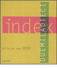 ADI design index 2010. Ediz. italiana e inglese