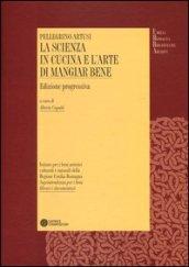 La scienza in cucina e l'arte di mangiar bene. Ediz. progressiva. Con CD-ROM