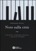 Note sulla città. Centouno istantanee musicali e qualche ricordo