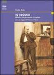 Io accuso. Storia del processo Dreyfus