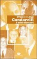 Orazio e Luigi Condorelli. I miei Dioscuri