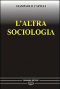 L' altra sociologia