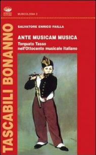 Ante musicam musica. Torquato Tasso nell'Ottocento musicale italiano