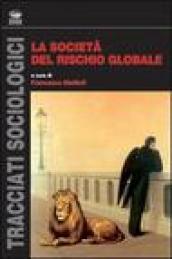 La società del rischio globale