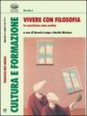 Vivere con filosofia. La consulenza come pratica