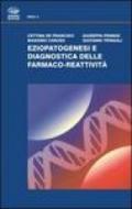 Eziopatogenesi e diagnostica delle farmaco-reattività