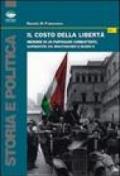 Il costo della libertà. Memorie di un partigiano combattente superstite da Mauthausen e Gusen II