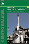 Immigrati nella «città dell'elefante»