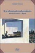 Il professionista dipendente. Urbanisti pubblici a Napoli