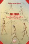 Teletna. La nascita dell'Italia delle tv