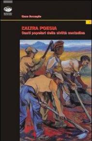 L' altra poesia. Canti popolari dell'agro netino