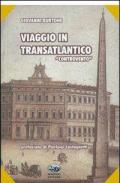 Viaggio in transatlantico «controvento»