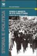 Stato e società in età giolittiana. L'Italia tra il 1901 e il 1914