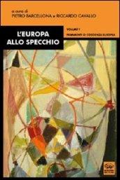 L'Europa allo specchio. 1.Frammenti di coscienza europea