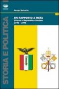 Un rapporto a metà. Chiesa e repubblica sociale (1943-1945)