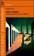 Dire lo spazio. Linguaggio, spazialità e sindrome di Williams