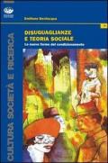 Disuguaglianze e teoria sociale. Le nuove forme del condizionamento