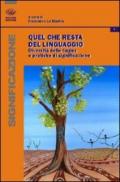 Quel che resta del linguaggio. Diversità delle lingue e pratiche di significazione