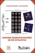 Disturbi neuropsichiatrici in età evolutiva