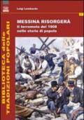 Messina risorgerà. Il terremoto del 1908 nelle storie di popolo