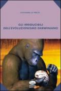 Gli irriducibili dell'evoluzionismo darwiniano