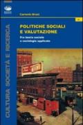 Politiche sociali e valutazione. Fra teoria sociale e sociologia applicata