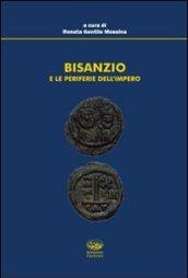 Bisanzio e le periferie dell'impero