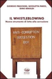 Il whistleblowing. Nuovo strumento di lotta alla corruzione