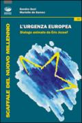 L'urgenza europea