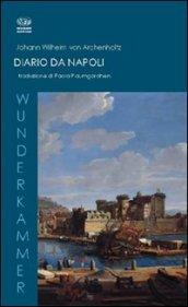 Diario di Napoli. Ediz. italiana e tedesca