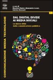 Dal digital divide ai media sociali. Le nuove sfide della communicazione pubblica