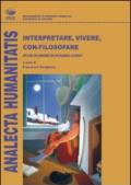 Interpretare, vivere, con-filosofare