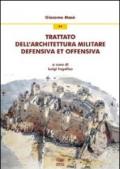 Trattato dell'architettura militare defensiva et offensiva