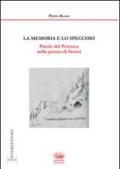 La memoria e lo specchio. Parole del Petrarca nella poesia di Sereni. Ediz. illustrata