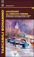Governare la crescita urabana. Amministrazioni, burocrazie, urbanisti a Catania tra età liberale e anni Settanta del Novecento