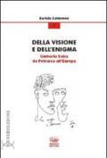 Della visione e dell'enigma. Umberto Saba da Petrarca all'Europa