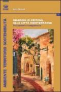 Omaggio (e critica) alla città mediterranea. Tra sprawl e compattezza
