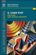 Il caso Fiat. Una svolta nelle relazioni industriali?