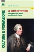 Lo scettico virtuoso. Natura umana, storia e religione in Hume