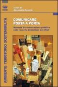 Comunicare porta a porta. Manuale di comunicazione pubblica sulla raccolta differenziata dei rifiuti