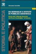 Da serraglio a istituto di pubblica assistenza. Storia dell'«Albergo generale dei poveri Ventimiglia» di Catania