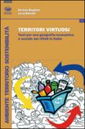 Territori virtuosi. Temi per una geografia economica e sociale dei rifiuti in Italia