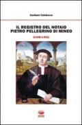 Il registro del notaio Pietro Pellegrino di Mineo (1428-1431)