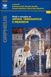 Studi e rassegne su antico, tardoantico e medioevo