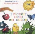 I piccoli libri dei colori. Cofanetto. Ediz. illustrata