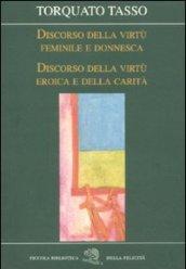 Discorso della virtù feminile e donnesca-Discorso della virtù eroica e della carità