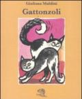 Gattonzoli. Ediz. illustrata