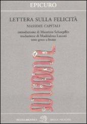 Lettera sulla felicità. Massime capitali. Testo greco a fronte