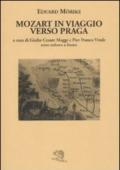 Mozart in viaggio per Praga. Testo tedesco a fronte