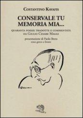 Conservale tu memoria mia... Testo greco a fronte